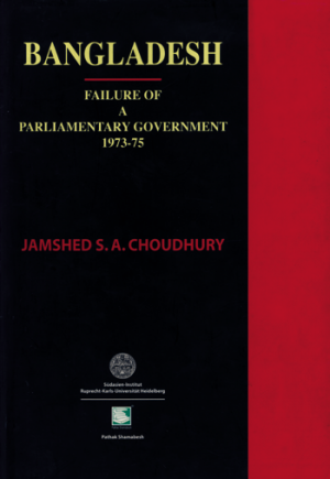 Bangladesh: Failure of a Parliamentary Government 1973-75