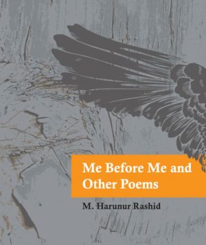 Me Before Me and Other Poems