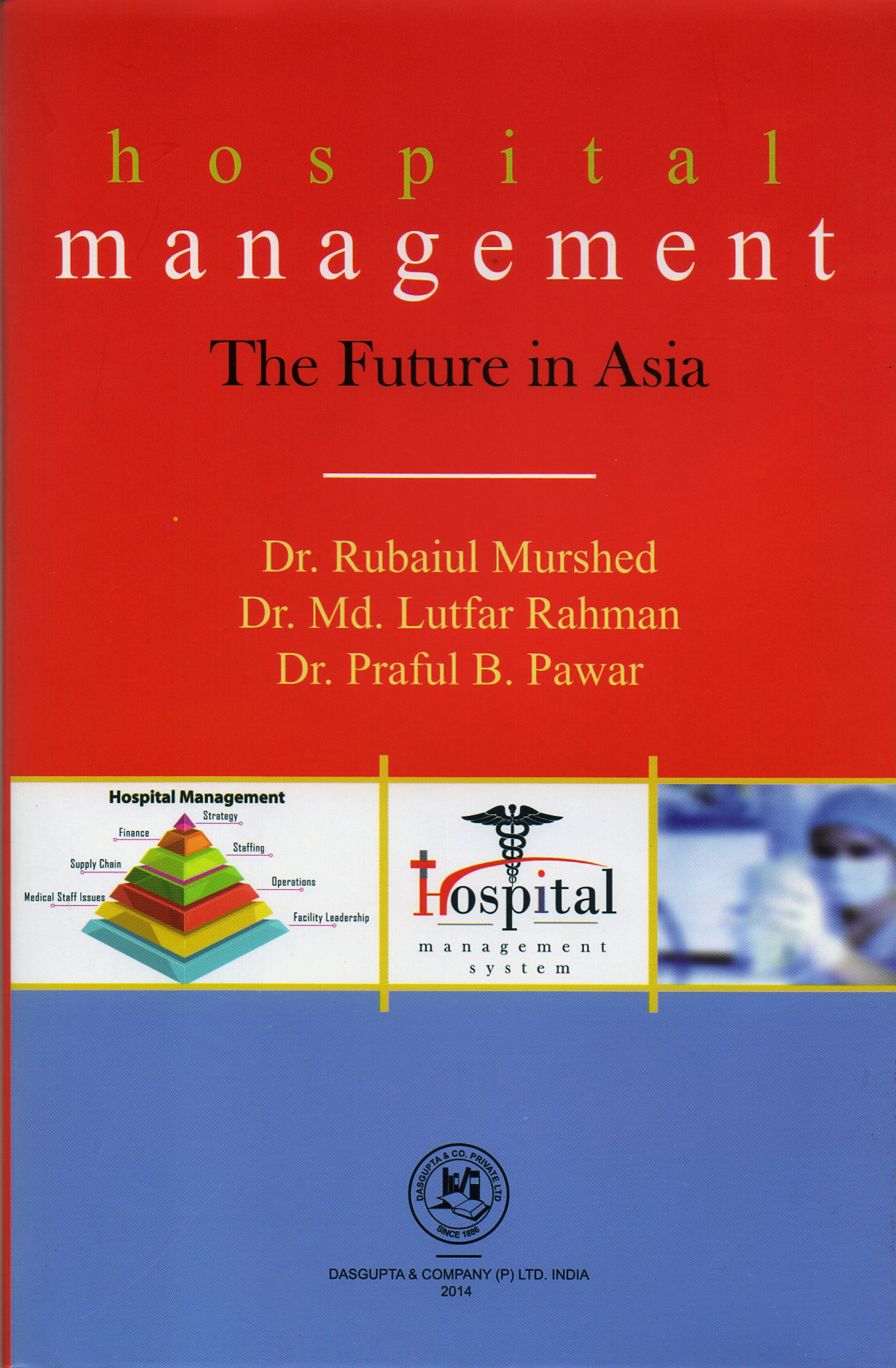 Hospital management: The Future in Asia