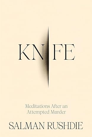 Knife-Meditations after an Attempted Murder